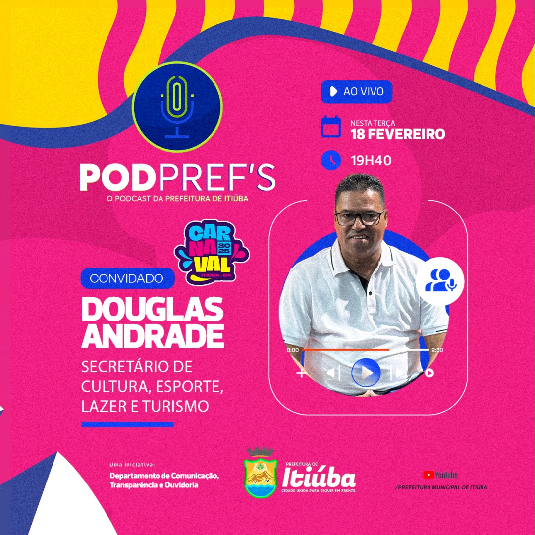 Nesta terça: PodPref´s com o Secretário Douglas Andrade